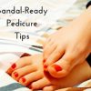 Sandal-Ready Pedicure Tips